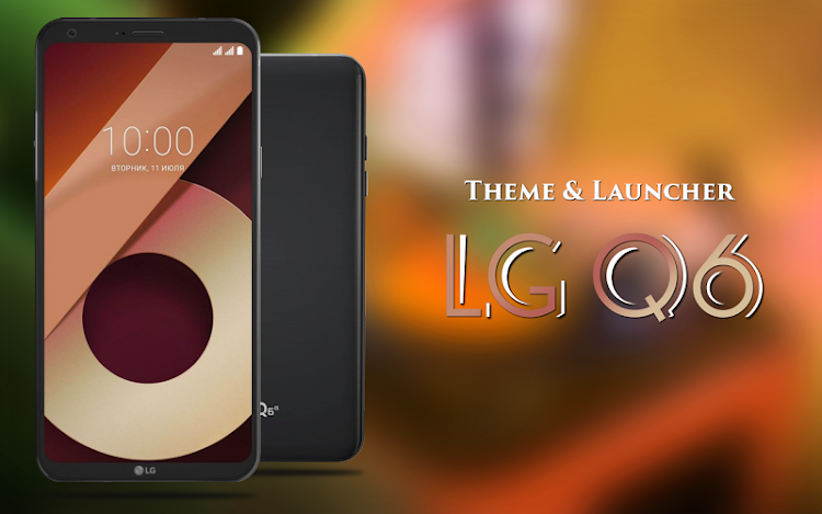 Theme for LG Q6 - 1.1.2 - (Android)