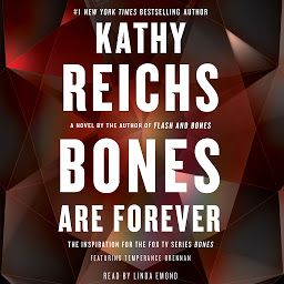 Icoonafbeelding voor Bones Are Forever: A Novel