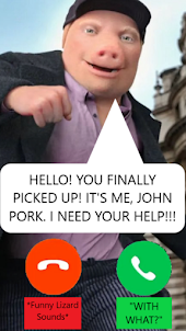 John Pork Is Calling...