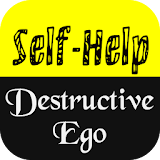 Self Help and The Destructive Ego icon