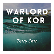 Warlord of Kor - Public Domain