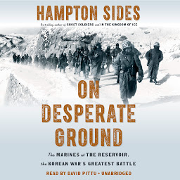 Icon image On Desperate Ground: The Marines at The Reservoir, the Korean War's Greatest Battle