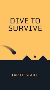Dive To Survive!
