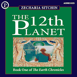 Icon image The 12th Planet: Book One of The Earth Chronicles