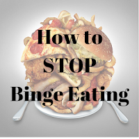 HOW TO STOP BINGE EATING EFFECTIVELY
