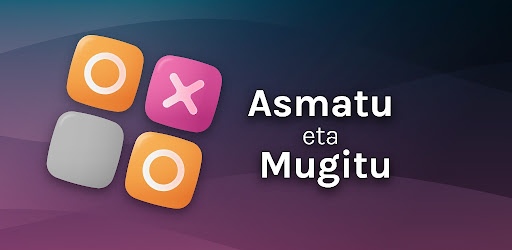 Asmatu eta Mugitu