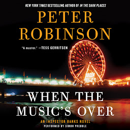 Icon image When the Music's Over: An Inspector Banks Novel