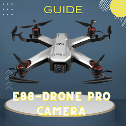 E88-Pro- Drone Camera|Guide: Download & Review