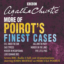 Icon image More of Poirot's Finest Cases: Seven full-cast BBC radio dramatisations