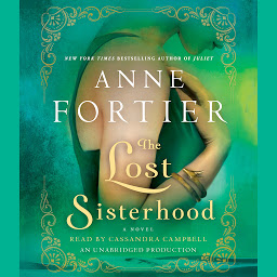 Icon image The Lost Sisterhood: A Novel