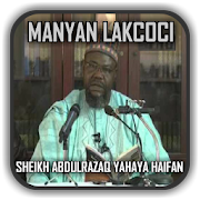 Sheikh AbdulRazaq Yahaya Haifan - Manyan Lectures