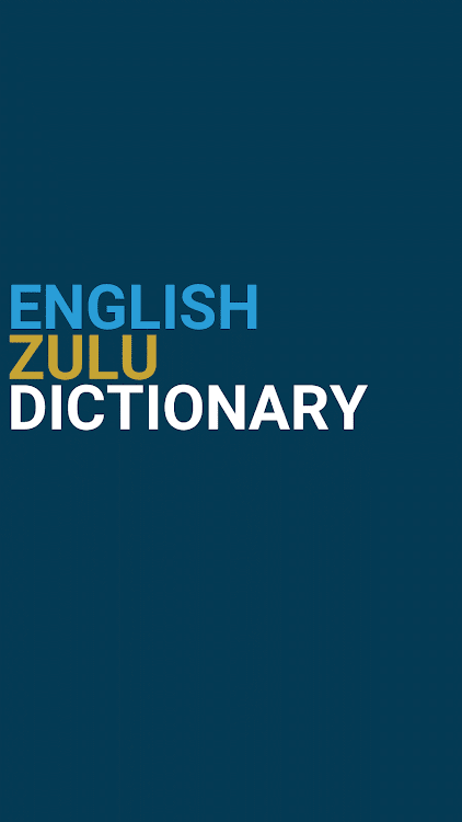 English : Zulu Dictionary - 3.0.2 - (Android)
