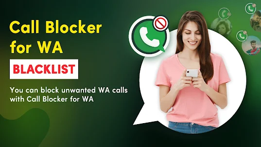 Call Blocker for WA: Blacklist