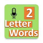 Cover Image of Download Speak 2 Letter Words  APK