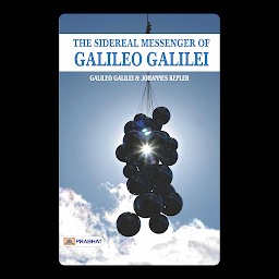 Obraz ikony: The Sidereal Messenger of Galileo Galilei – Audiobook: Unlocking the Mysteries of the Universe