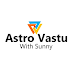 Astro Vastu With Sunny