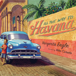 Icon image All the Way to Havana
