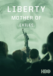 Symbolbild für Liberty: Mothers of Exiles