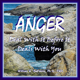 Icon image Anger: Deal With It Before It Deals With You