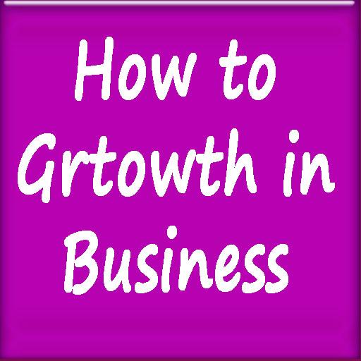 How to Growth in Business Screenshot 1 - AppWisp.com