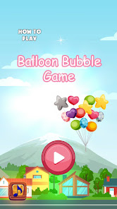 Balloon Bubble Game 1.0 APK + Mod (Unlimited money) إلى عن على ذكري المظهر