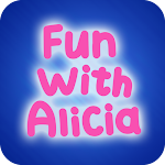 Cover Image of Download Fun with Alicia 1.0.1 APK