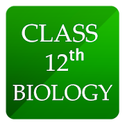 Class 12 Biology Notes