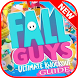 Guide For Fall Guys Ultimate Knockout Game 2021