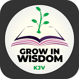 Icon image Grow in Wisdom KJV