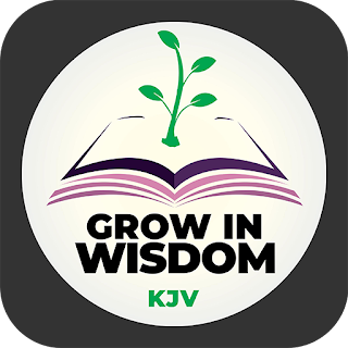 Grow in Wisdom KJV