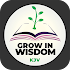 Grow in Wisdom KJV