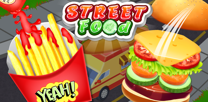 Street Food: Cooking Chef Game