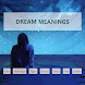 DREAMS MEANING
