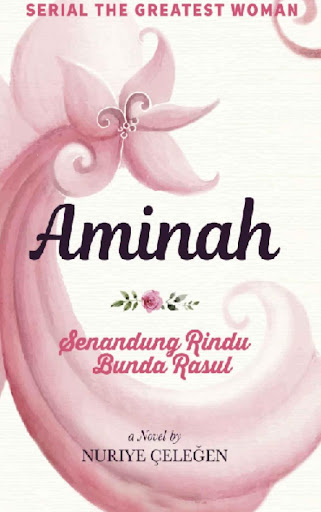 Aminah Rindu Bunda Rasul