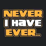 Never Have I Ever - The Game Apk