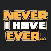 Never Have I Ever - The Game