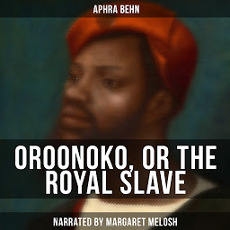 Icon image Oroonoko, or The Royal Slave
