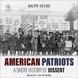 Icon image American Patriots: A Short History of Dissent