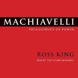 Icon image Machiavelli: Philosopher of Power