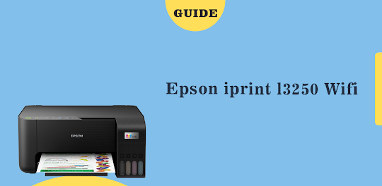 Epson iprint l3250 Wifi guide