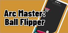 Arc Master: Ball Flipper APK
