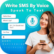 Write SMS by Voice - Voice Typing Keyboard