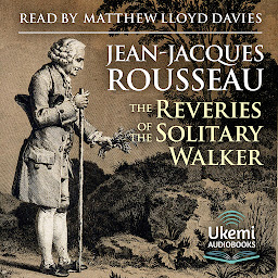 Icon image The Reveries of the Solitary Walker