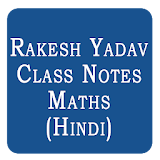 Rakesh Yadav Class Notes of Maths in Hindi Offline icon