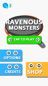 Ravenous Monsters