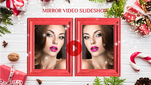 Mirror Video Slideshow Maker