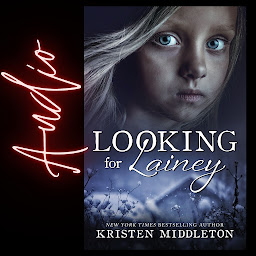 Icon image Looking for Lainey Audiobook (A heart-pounding suspense crime thriller)