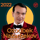 Ozodbek Nazarbekov Qo'shiqlar Download on Windows
