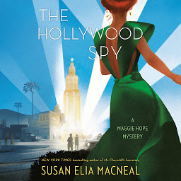 Icon image The Hollywood Spy: A Maggie Hope Mystery