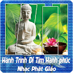 Cover Image of डाउनलोड Hành Trình Đi Tìm Hạnh Phúc - Nhạc Phật Giáo 12.0.77 APK